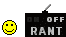 Rant on/off